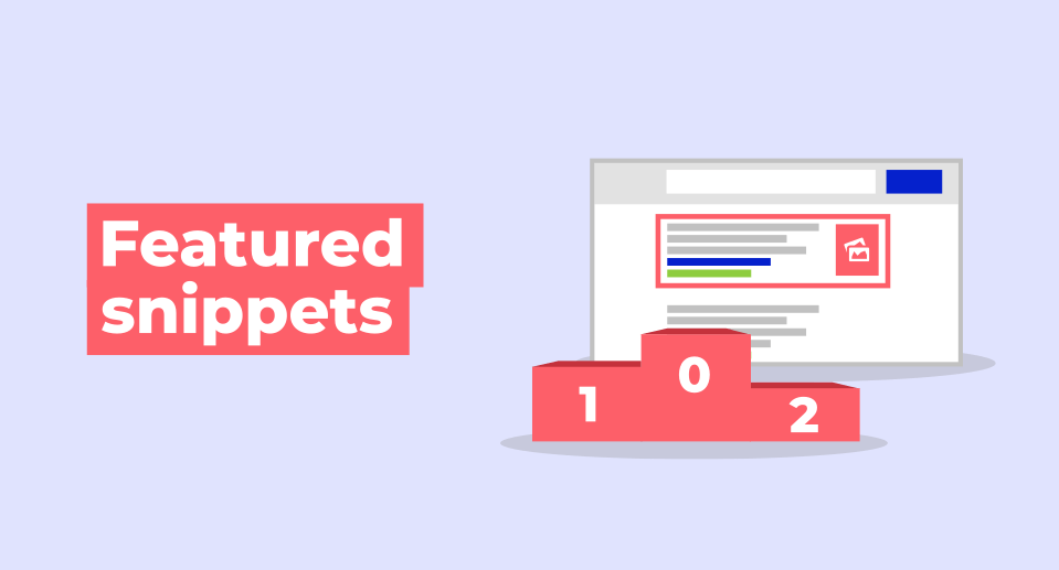 How to Optimize for Google’s Featured Snippets to Build More Traffic